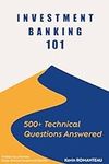 Investment Banking 101: 500+ Techni