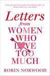 Letters from Women Who Love Too Much