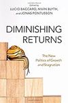 Diminishing Returns: The New Politi