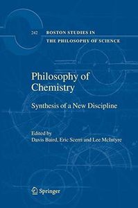 Philosophy of Chemistry: Synthesis of a New Discipline: 242