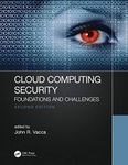 CLOUD COMPUTING SECURITY : FOUNDATIONS AND CHALLENGES, 2ND EDITION