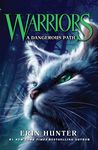 Dangerous Path: The beloved children’s fantasy series of animal tales: Book 5 (Warriors)