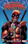 DESPICABLE DEADPOOL VOL. 1: DEADPOOL KILLS CABLE