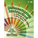 Differentiating Instruction in a Whole Group Setting: Taking the Easy First Steps into Differentiation, Grades 7-12