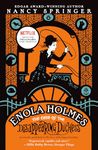 Enola Holmes: The Case of the Disappearing Duchess: An Enola Holmes Mystery: 6