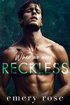 When We Were Reckless: Age Gap Brother's Best Friend Romance (Lost Stars)