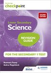 Cambridge Checkpoint Lower Secondary Science Revision Guide for the Secondary 1 Test 2nd edition: Hodder Education Group (Cambridge Primary Science)