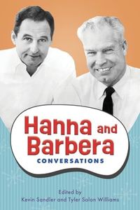 Hanna and Barbera: Conversations