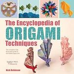 Encyclopedia Of Origami Techniques: