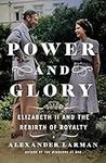 Power and Glory: Elizabeth II and t