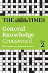 The Times General Knowledge Crossword Book 2: 80 general knowledge crossword puzzles (The Times Crosswords)