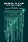 Market Liquidity: Theory, Evidence, and Policy