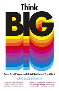 Think Big: