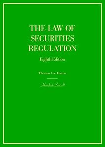 The Law of Securities Regulation (Hornbooks)