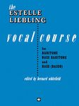 The Estelle Liebling Vocal Course: Baritone / Bass