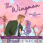 The Wingman: Vancouver Storm, Book 3