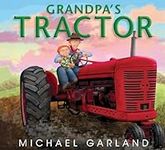 Grandpa's Tractor (Life on the Farm