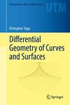 Differential Geometry of Curves and Surfaces (Undergraduate Texts in Mathematics)