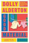 Good Material: A novel