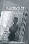The Director's Craft: A Handbook fo