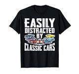 Easily Distracted By Classic Cars T