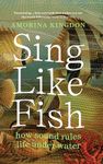 Sing Like Fish: how sound rules life under water