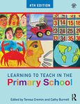 Learning to Teach in the Primary School (Learning to Teach in the Primary School Series)