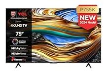 TCL 75P755K 75-inch Ultra HD, Wide Color Gamut, 4K HDR TV, Smart TV Powered by Android TV (Dolby Atmos 2.0, Dolby Vision, HDR 10+, Voice Control, compatible with Google assistant, Chromecast built-in)