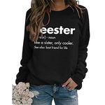 ESIKAH Seester Like A Sister Only Cooler Sweatshirt Womens Definition Crewneck Long Sleeve Casual Lightweight Pullover Tops, Black, X-Large