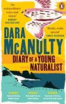 Diary of a Young Naturalist: WINNER OF THE WAINWRIGHT PRIZE FOR NATURE WRITING 2020