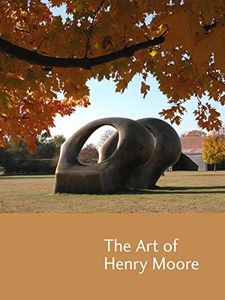 The Art of Henry Moore