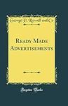 Ready Made Advertisements (Classic 
