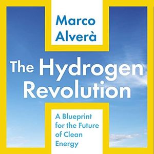 The Hydrogen Revolution: A Blueprint for the Future of Clean Energy