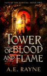 Tower of Blood and Flame: An Epic Fantasy Adventure (Fate of the Furycks Book 2)