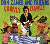 DAN ZANES & FRIENDS - FAMILY DANCE