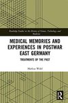 Medical Memories and Experiences in