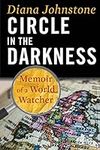 Circle in the Darkness: Memoir of a