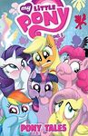 My Little Pony: Pony Tales Vol. 1 (My Little Pony: Micro Series)