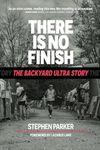 There is No Finish: The Backyard Ultra Story