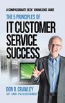 The 5 Principles of IT Customer Service Success