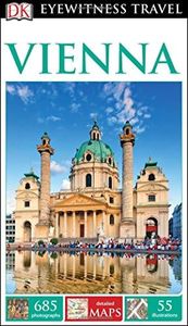 DK Eyewitness Travel Guide: Vienna