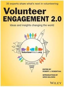 Volunteer Engagement 2.0: Ideas and Insights Changing the World