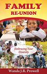 FAMILY ReUNION: Embracing Your Diversity