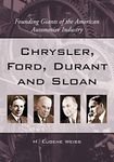 Chrysler, Ford, Durant and Sloan: F