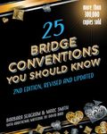 25 Bridge Conventions You Should Know