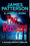 The Russian: (Michael Bennett 13). The latest gripping Michael Bennett thriller