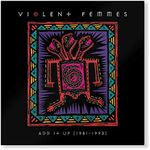 Craft Recordings Violent Femmes – Add It Up (1981 - 1993) Long Play Vinyl Set of 2