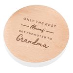 Engraved White Wood Coaster - "Only The Best Mums Get Promoted to Grandma" Design - Grandma Coaster for Mothers Day - New Grandmother Gift