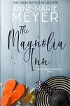 The Magnolia Inn: A Sweet, Small To