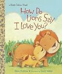 How Do Lions Say I Love You? (Littl
